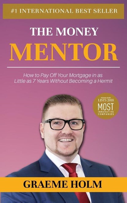 The Money Mentor, Graeme Holm - Gebonden - 9781644673089