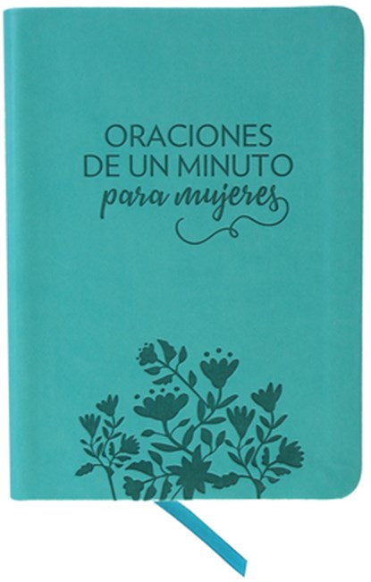 Oraciones de Un Minuto Para Mujeres. Símil Piel Aguamarina/ One Minute Prayers for Women. Leathersoft Aquamarine, Hope Lyda - Paperback - 9781644731673