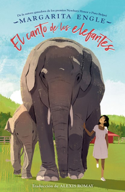 El Canto de Los Elefantes / Singing with Elephants, Margarita Engle - Paperback - 9781644735909