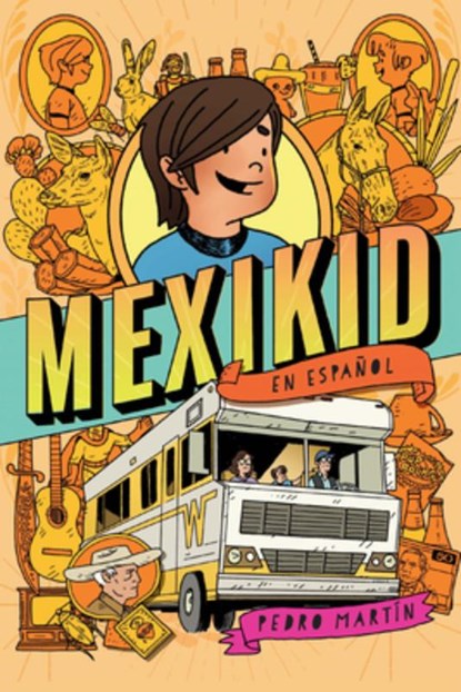 Mexikid (Spanish Edition), Pedro Martín - Paperback - 9781644739358
