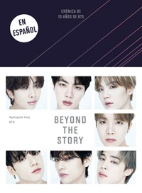 Beyond the Story (Crónica de 10 Años de Bts) / Beyond the Story: 10-Year Record of Bts | Myeongseok Kang | 