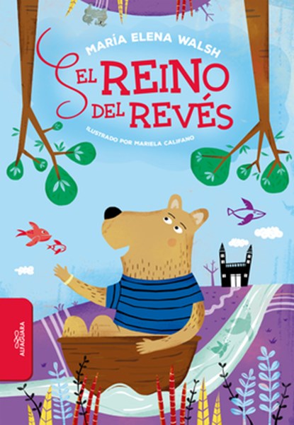 El Reino del Revés / The Backward Kingdom, María Elena Walsh - Paperback - 9781644739785