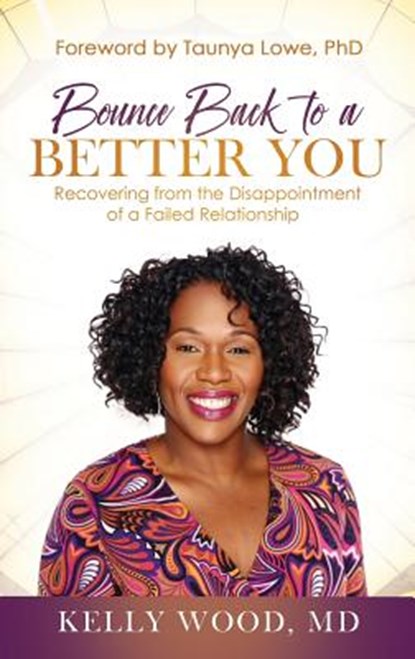 Bounce Back to a Better You, Kelly Wood - Paperback - 9781644840146