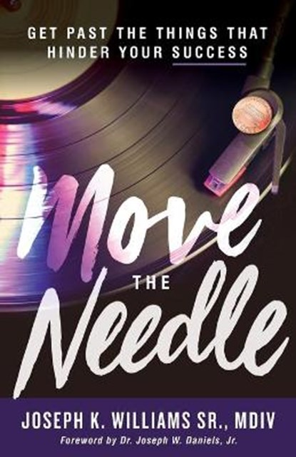 Move The Needle, WILLIAMS,  Joseph - Paperback - 9781644843048