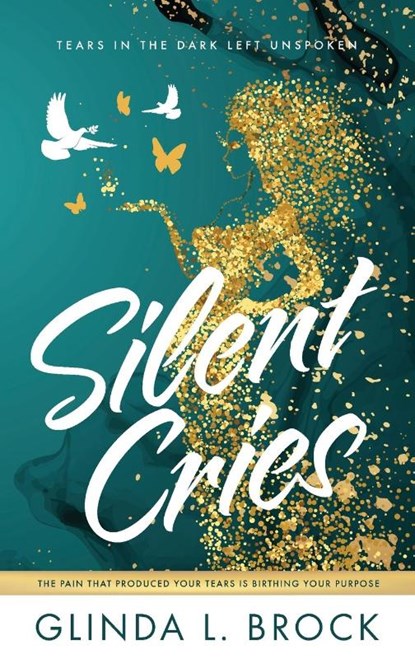 Silent Cries, Glinda Brock - Paperback - 9781644845202