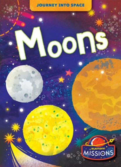 JOURNEY INTO SPACE MOONS, Derek Zobel - Gebonden - 9781644876565