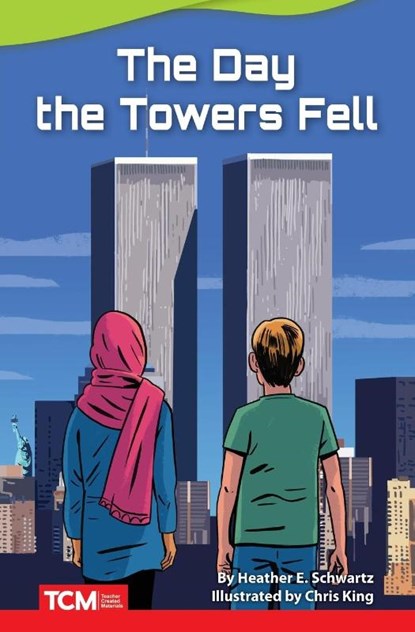 The Day Towers Fell, Heather E. Schwartz ; Heather Schwartz - Paperback - 9781644913413