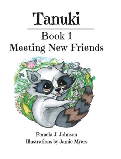 Tanuki, Pamela J Johnson - Gebonden - 9781644924242
