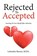Rejected to Accepted, M DIV Lasondra Barnes - Paperback - 9781644927144