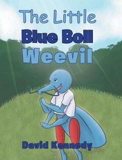 The Little Blue Boll Weevil, David Kennedy - Gebonden - 9781644928257