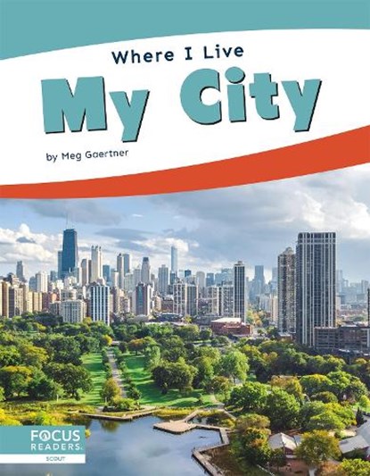 Where I Live: My City, Meg Gaertner - Paperback - 9781644934128
