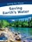Saving Our Planet: Saving Earth's Water, Brienna Rossiter - Paperback - 9781644938706