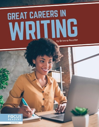 Great Careers in Writing, Brienna Rossiter - Paperback - 9781644938966