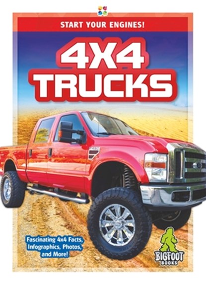 Start Your Engines!: 4x4 Trucks, LONDON,  Martha - Paperback - 9781644942093