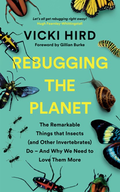 Rebugging the Planet, Vicki Hird - Paperback - 9781645020189