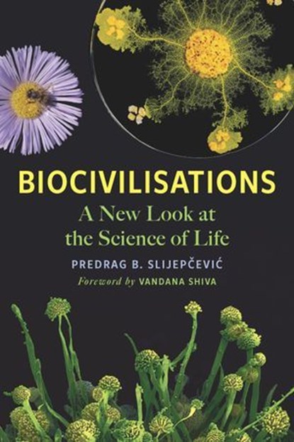 Biocivilisations, Predrag B. Slijepcevic - Ebook - 9781645021391