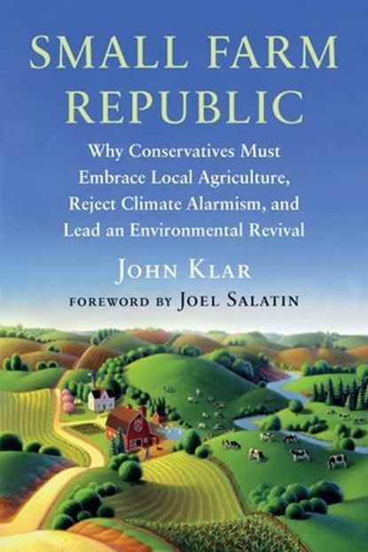 Small Farm Republic, John Klar - Ebook - 9781645022206
