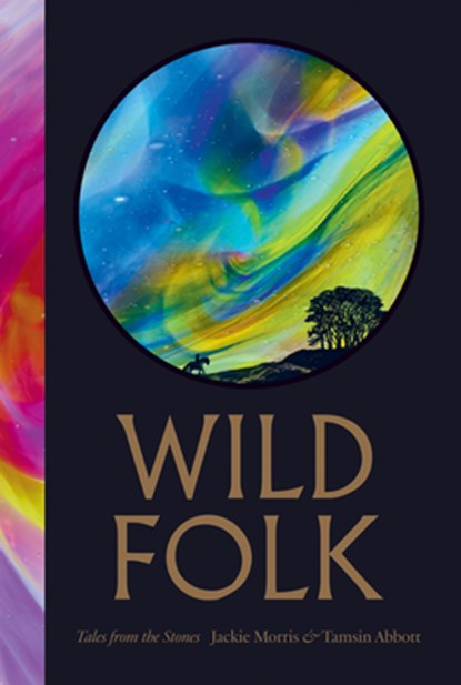 Wild Folk [North American Edition], Jackie Morris - Gebonden - 9781645024590