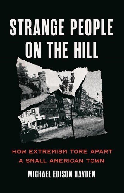 Strange People on the Hill, Michael Edison Hayden - Gebonden - 9781645030607