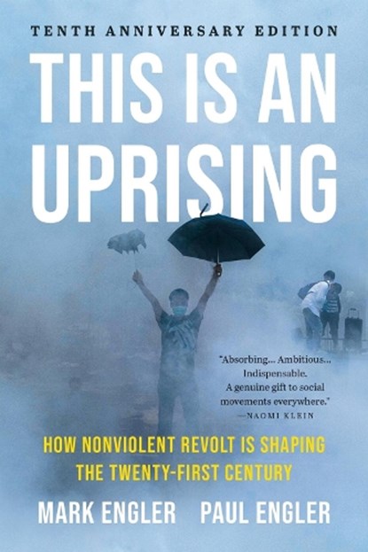 This Is an Uprising, Mark Engler ; Paul Engler - Paperback - 9781645030768