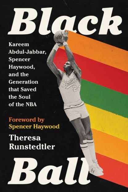 Black Ball, Theresa Runstedtler - Paperback - 9781645036975