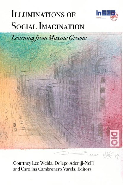 Illuminations of Social Imagination, Courtney Weida ; Dolapo Adeniji-Neill ; Carolina Cambronero Varela - Paperback - 9781645040613