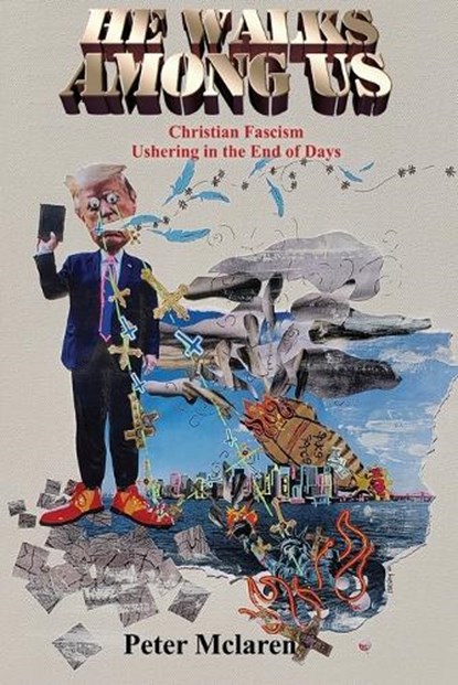 He Walks Among Us, Peter McLaren - Paperback - 9781645042006