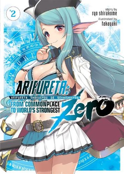 Arifureta: From Commonplace to World's Strongest ZERO (Light Novel) Vol. 2, Ryo Shirakome - Paperback - 9781645051763