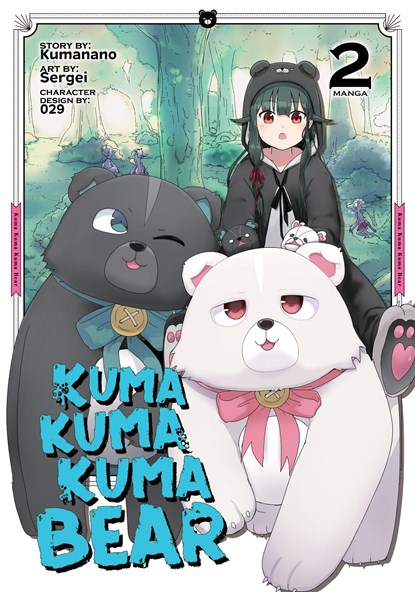 Kuma Kuma Kuma Bear (Manga) Vol. 2, Kumanano - Paperback - 9781645055297