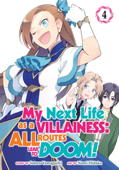 My Next Life as a Villainess: All Routes Lead to Doom! (Manga) Vol. 4, Satoru Yamaguchi - Paperback - 9781645057659