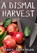 A Dismal Harvest, Daisy Bateman - Paperback - 9781645060383