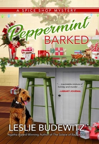 Peppermint Barked, Leslie Budewitz - Ebook - 9781645060703