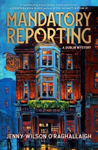 Mandatory Reporting, Jenny Wilson O'Raghallaigh - Paperback - 9781645060871