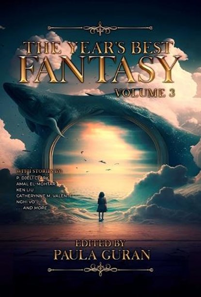 The Year's Best Fantasy: Volume 3, Paula Guran - Paperback - 9781645060932