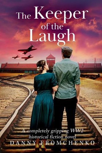 The Keeper of the Laugh, Danny Fromchenko - Ebook - 9781645061083