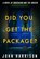 Did You Get the Package?, John Harrison - Paperback - 9781645061168