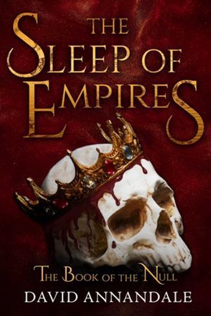 Sleep of Empires, David Annandale - Ebook - 9781645061274