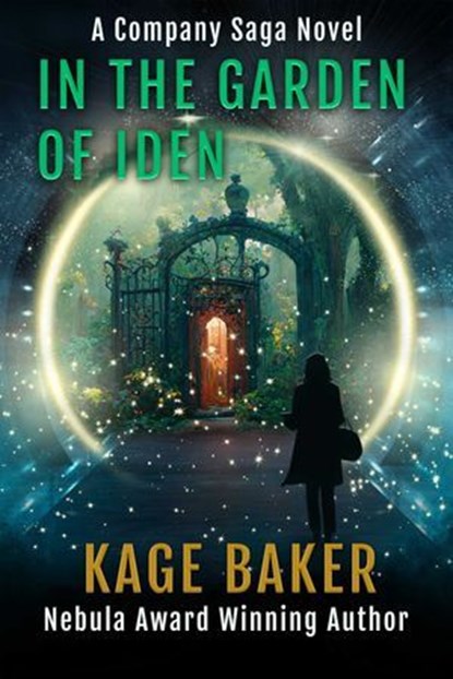 In the Garden of Iden, Kage Baker - Ebook - 9781645061304
