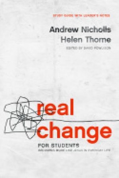 Real Change for Students, Andrew Nicholls ; Helen Thorne ; David Powlison - Ebook - 9781645070344