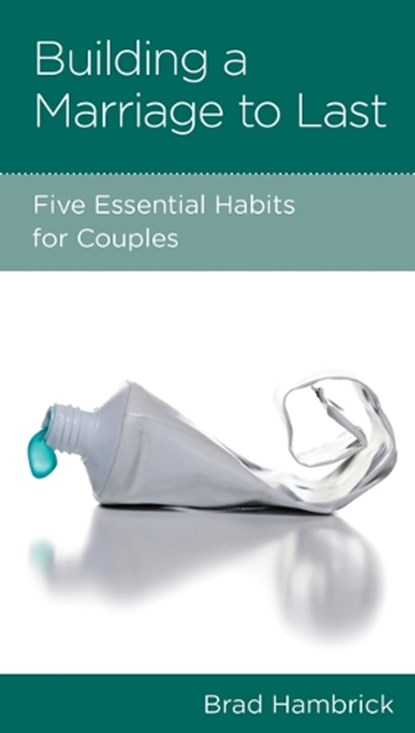Building a Marriage to Last, Brad Hambrick - Paperback - 9781645070801