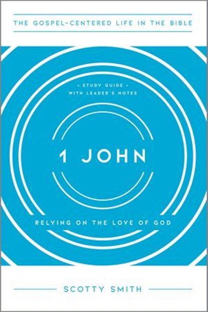 1 John, Scotty Smith - Ebook - 9781645071877