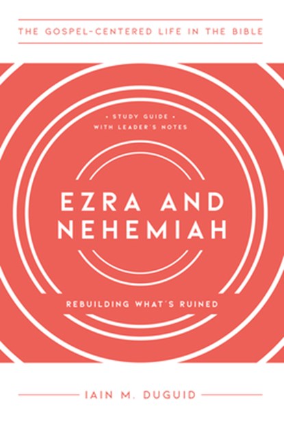 Ezra and Nehemiah, Iain M Duguid - Paperback - 9781645072447