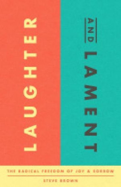 Laughter and Lament, Steve Brown - Ebook - 9781645073062