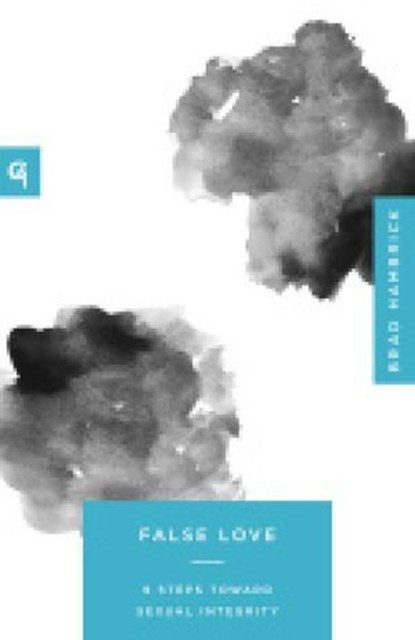 False Love, Brad Hambrick - Ebook - 9781645075042