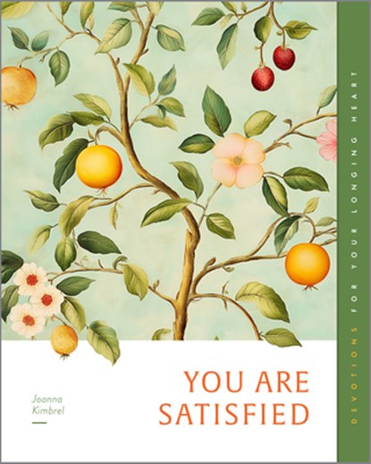 You Are Satisfied, Joanna Kimbrel - Paperback - 9781645075875