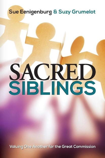 Sacred Siblings, Sue Eenigenburg ; Suzy Grumelot - Paperback - 9781645082163
