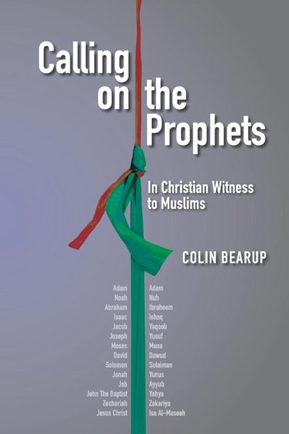 Calling on the Prophets, Colin Bearup - Paperback - 9781645083917