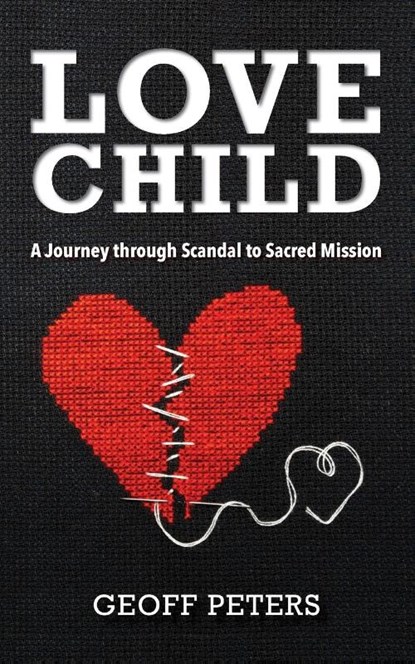 Love Child, Geoff Peters - Paperback - 9781645086383