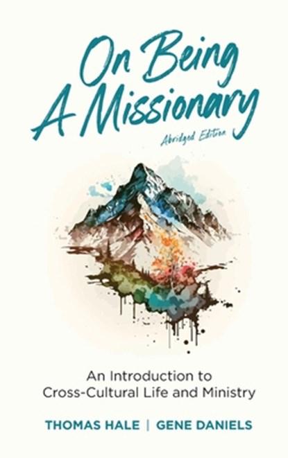 On Being a Missionary (Abridged), Thomas Hale ; Gene Daniels - Gebonden - 9781645086444