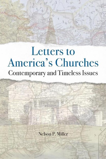 Letters to America's Churches, Nelson P Miller - Paperback - 9781645161264